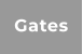 Gates